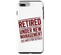 Retiring Retired Under New Management See Wife For Details Case for iPhone 7 Plus/8 Plus