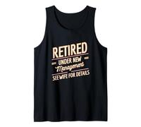 Retiring Retired Under New Management See Wife for Details Tank Top
