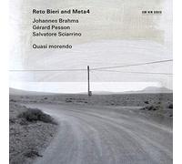 Reto Bieri & Meta4 - Quasi Morendo: Music Of Brahms, Pesson & Sciarrino