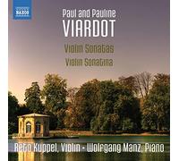 Reto Kuppel/Wolfgang Manz - Viardot: Violin Sonatas, Violin Sonatina