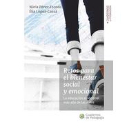 Retos para el bienestar social y emocional: La educación emocional más allá de las aulas
