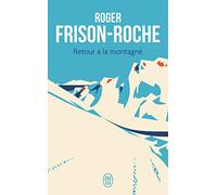 Retour à la montagne (DOCUMENTS)