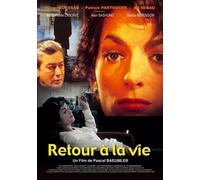 RETOUR A LA VIE [FRENCH]
