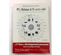 Retour à l'ESensCiel: Partir de ce que l'on est pour devenir l'idéal de ce que l'on peut être