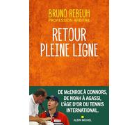 Retour pleine ligne: L'âge d'or du tennis international