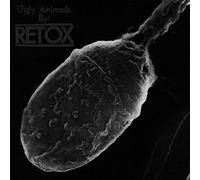 Retox (3) - Ugly Animals