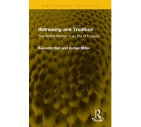 Retraining and Tradition : The Skilled Worker in an Era of Change