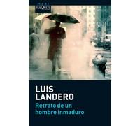 Retrato de un hombre inmaduro (Andanzas: Maxi / Adventures: Maxi)