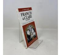 Retreat with Francis and Clare of Assisi: Following Our Pilgrim Hearts