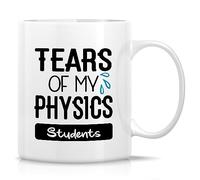 Retreez Funny Physics Teacher Mug Gift Tears of My Physics Students 11 Oz Ceramic Coffee Mug - Thank-you Sarcastic Motivational Inspirational birthday gift for her him friend coworker dad mom sis bro