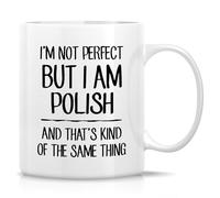 Retreez Funny Polish Mug - I'm Not Perfect But I'm Polish Mug - 11 Oz Ceramic Coffee or Tea Cup - Humorous Sarcastic Polish Pride Gift for Poland Enthusiast, Polish Heritage - Birthday, Holiday Gift