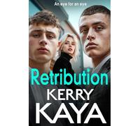 Retribution: A criminally good gangland thriller from Kerry Kaya (The Carters: Next Generation, 2)
