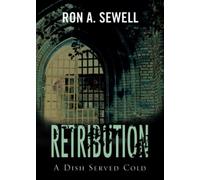 Retribution: A Dish Served Cold