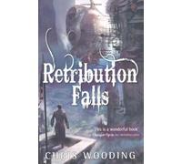 Retribution Falls by Chris Wooding (Jun 16 2010)