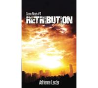 Retribution: Green Fields #11