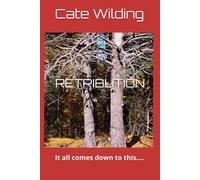 RETRIBUTION: It all comes down to this....