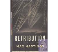 Retribution: The Battle for Japan, 1944-45