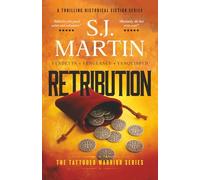 Retribution: Vendetta. Vengeance. Vanquished (The Tattooed Warrior series)