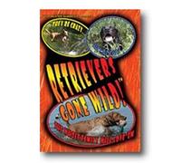 Retrievers Gone Wild