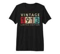 Retro 112 Year Old Vintage 1913 Limited Edition Birthday Premium T-Shirt