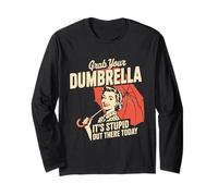 Retro 1950s Dumbrella Design Sarcastic Quote Stupid People Long Sleeve T-Shirt
