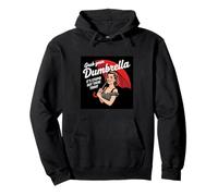 Retro 1950s Dumbrella Design Sarcastic Quote Stupid People Pullover Hoodie