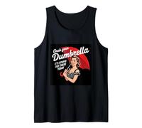 Retro 1950s Dumbrella Design Sarcastic Quote Stupid People Tank Top