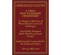 Retro 1980s Crossword Puzzle Book: A Nostalgic 66 Puzzle Journey Through 1980s Pop Culture - 66 Puzzle Book - Solution Pages - A PREMIUM PUZZLE COLLECTION (The Nostalgia Crossword Collection)