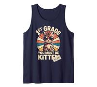 Retro 1ST Grade You Must BE Kitten Girl Cat Mom I'm Fine Tank Top
