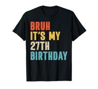 Retro 27 Years Old Bday Bruh It's My 27th Birthday T-Shirt