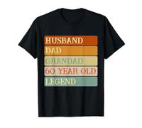 Retro 60th Birthday Saying For 60 Years Old Dad And Grandad T-Shirt
