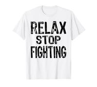 Retro 80s Anti War Relax Stop Fighting Political Message T-Shirt