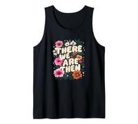 Retro 80s Sarcastic There We are Then Botanical Womens Meme Tank Top