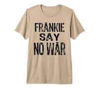 Retro 80s Wartime Frankie Say No War Political Message Premium T-Shirt