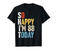 Retro 88 Years Old So Happy I'm 88 Gag Funny 88th Birthday T-Shirt