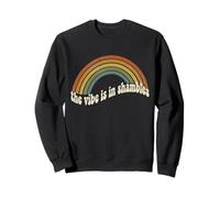 Retro 90s Style The Vibe is in Shambles Funny Vintage Sweatshirt