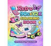 Retro 90s & Y2K Coloring Book: 35 Fun & Easy Retro Designs | Bold & Nostalgic Coloring Pages for Relaxation