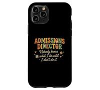 Retro Admissions Director Nobody Knows What I Do Funny Case for iPhone 11 Pro