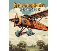 Retro Airplanes Coloring Book: Immerse Yourself in 30 Enchanting Coloring Pages, Inviting You to Color Japanese Cats Engaged in Magical and Whimsical Moments