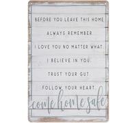 Retro Aluminum Tin Sign Before You Leave This Home Come Home Safe Inspirational Wall Reminder Rustic Safety Quote Metal Plaquech 12x8 Inch