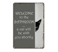Retro Aluminum Tin Sign Cat Welcome to The Bathroom 'A Cat Will Be With You Shortly' Tin Poster Bathroom Wall Decor 12x8 inch