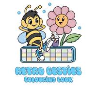 Retro Besties Colouring Book: Better Together Bold Retro Designs for Adults and Kids, Mindful Relaxation & Art Therapy