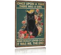 Retro Black Cat Flowers Art Sign Once Upon A Time There Was A Girl Who Really Loved Cats Cat Lovers Gift Vintage Metal Sign Plaque Bar Pub Club Home Wall Decor 6x8 Inch
