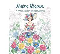 Retro Bloom: A 1950s Fashion Coloring Journey