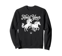Retro Boho Trendy Hold Your Horses Sweatshirt