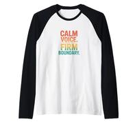 Retro Calm Voice Firm Boundary Statement Raglan Baseball Tee