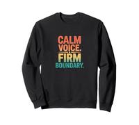 Retro Calm Voice Firm Boundary Statement Sweatshirt