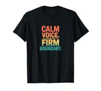 Retro Calm Voice Firm Boundary Statement T-Shirt