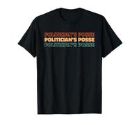 Retro Campaign Team Leadership Politics - Vintage Politician T-Shirt
