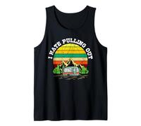 Retro Campers Camping I Hate Pulling Out Vintage RV Tank Top